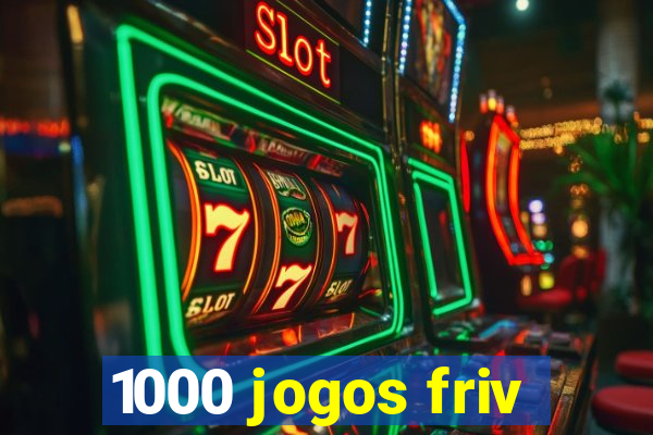 1000 jogos friv